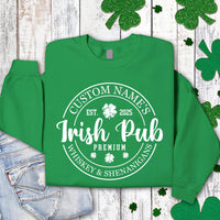 Custom Irish Pub Sweatshirt, St Patrick’s Day Drinking Shirt, Personalized Pub Name Sweatshirt