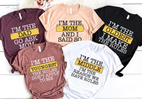 Funny Family Matching Shirt, I’m The Mom Dad Shirt, Oldest Youngest Tee