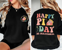 Happy Pi Day Shirt, Custom Name Funny Math Shirt, Be Irrational Tee, Front Back
