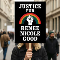 Justice For Renee Good Protest Sign, Anti-Trump, Political Activist Poster, Resist Fascism, ICE Equals American Gestapo Rally Sign