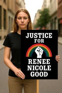 Justice For Renee Good Protest Sign, Anti-Trump, Political Activist Poster, Resist Fascism, ICE Equals American Gestapo Rally Sign