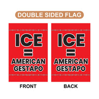 ICE Equals American Gestapo Garden Flag, Double Sided, Resist Hate Flag, Anti-Trump, Funny Anti-Trump Anti-Elon Flag, Political Flag