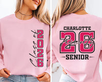 Custom Name Class of 2026 Sweatshirt, Graduation Gift for Her Shirt, Senior Name Sweatshirt, Front Back