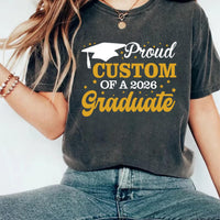 Proud of a 2026 Graduate Shirt, Class of 2026 Shirt, Graduation Family Tee