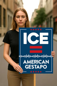 ICE Equals American Gestapo Protest Sign, Anti-Trump Resistance, Political Activist Poster, Rally Sign, Resist Fascism Protest Poster