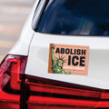 Abolish ICE Magnet, Keep the Immigrants, Deport the Racists, Anti-Trump, Resist Racism Car Magnet, Resist Fascism Vehicle Magnet, 6