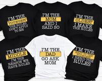 Funny Family Matching Shirt, I’m The Mom Dad Shirt, Oldest Youngest Tee