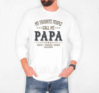 My Favorite People Call Me Papa Shirt, Custom Dad Shirt, Kids Name Tee