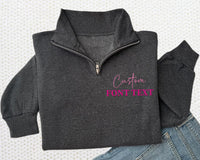 Personalized Text Quarter Zip Sweatshirt, Custom Embroidered Quarter Zip Pullover, Unisex Personalized Sweatshirt, Custom Gift for Her