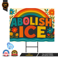 Abolish ICE Yard Sign, Keep the Immigrants, Deport the Racists Lawn Sign, Anti-Trump, Resist Fascism Yard Sign with Metal H-Stake