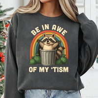 Be In Awe Of My Tism Shirt, Funny Autism Mom Shirt, Meme Autistic Opossum Tee, Autism Awareness Shirt, Awareness Gifts, Gifts for Moms