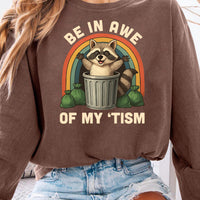 Be In Awe Of My Tism Shirt, Funny Autism Mom Shirt, Meme Autistic Opossum Tee, Autism Awareness Shirt, Awareness Gifts, Gifts for Moms