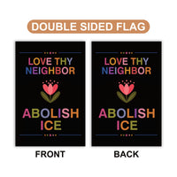 Abolish ICE Garden Flag, Double Sided, Keep the Immigrants, Deport the Racists Flag, Anti-Trump, Resist Racism Flag, Resist Fascism Flag