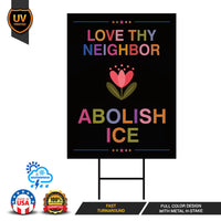 Abolish ICE Yard Sign, Keep the Immigrants, Deport the Racists Lawn Sign, Anti-Trump, Resist Fascism Yard Sign with Metal H-Stake