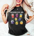 Inclusion Is My Jam Shirt, Neurodiversity Teacher Shirt, Special Education Crewneck Tee, Autism Awareness Shirt, Teacher Gifts