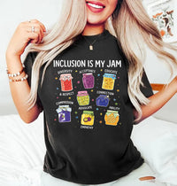Inclusion Is My Jam Shirt, Neurodiversity Teacher Shirt, Special Education Crewneck Tee, Autism Awareness Shirt, Teacher Gifts