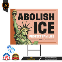 Abolish ICE Yard Sign, Keep the Immigrants, Deport the Racists Lawn Sign, Anti-Trump, Resist Fascism Yard Sign with Metal H-Stake
