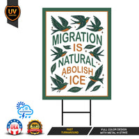 Abolish ICE Yard Sign, Keep the Immigrants, Deport the Racists Lawn Sign, Anti-Trump, Resist Fascism Yard Sign with Metal H-Stake