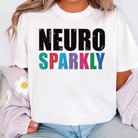 Neuro Sparkly Teacher Shirt, Neurodiversity Teacher Shirt, Autism Awareness Tee, Sped Teacher Shirt, Unisex Teacher Shirt, Appreciation Gift