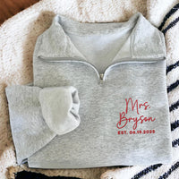 Personalized Mrs Quarter Zip Sweatshirt, Embroidered Bride Pullover, Wedding Day Jacket, Newlywed Gift, Unisex Zip Sweatshirt