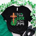 Christian St Patrick’s Day Shirt, Clover Cross Shirt, Faith Shamrock Tee, Religious St Patrick Shirt, Saint Patrick Gift, Christians Gift