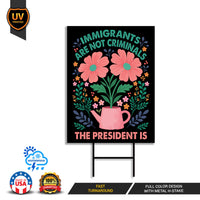 Abolish ICE Yard Sign, Keep the Immigrants, Deport the Racists Lawn Sign, Anti-Trump, Resist Fascism Yard Sign with Metal H-Stake