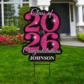 Personalized Graduation Yard Sign 2026 - Grad Sign, Class of 2026 Lawn Sign, Custom Graduation 2026 Yard Sign with Metal H-Stake