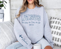 Custom Jesus Sweatshirt, John 14 6 Scripture Shirt, Yeshua Christian Tee, The Way The Truth The Life, Jesus Floral Shirt, Front Sleeve