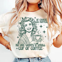Size Matters Coffee Shirt, Funny Coffee Lover Shirt, Coffee Women Graphic Tee, Cute Coffee Lover Shirt, Coffee Gifts, Gifts for Women