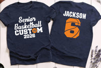 Custom Senior Basketball 2026 Shirt, Basketball Mom Shirt, Basketball Senior Night Tee, Senior 2026 Basketball Shirt, Front Back Design