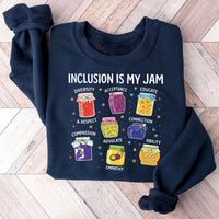 Inclusion Is My Jam Shirt, Neurodiversity Teacher Shirt, Special Education Crewneck Tee, Autism Awareness Shirt, Teacher Gifts