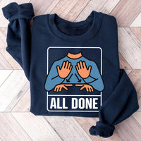 All Done Special Education Shirt, SPED Teacher Gift Shirt, Neurodiversity Autism Acceptance Tee, BCBA Slp OT Teacher Shirt, Teacher Gifts