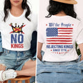 No Kings Protest Shirt, Rejecting Kings Since 1776 Shirt, We The People Freedom Tee, Patriotic 2026 Statement Shirt, Front Back