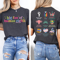 Big Fan Of Human Rights Shirt, Equality Social Justice Shirt, Political Protest Activist Tee, Human Rights Shirt, Activist Gifts, Front Back