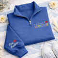 Custom School Counselor Embroidered Quarter Zip Sweatshirt, Teacher Zip Pullover, Back To School Gift, Educator Appreciation Gift
