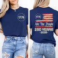 America 250th Anniversary Shirt, Patriotic Military Shirt, Veteran Day Gift Tee, 4th of July Independence Day Shirt, Front Back