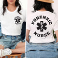 Forensic Nurse Shirt, Corrections Nurse Shirt, Correctional Prison Nurse Tee, Nurse Appreciation Shirt, Gifts for Nurses, Front Back