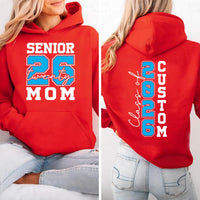 Custom Senior 2026 Mom Sweatshirt, Graduation 2026 Mom Shirt, Proud Senior Mom Tee, Class of 2026 Shirt, Graduation Gift, Front Back