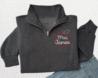 Personalized Teacher Embroidered Quarter Zip Sweatshirt, Custom Teacher Name Pullover, Teacher Appreciation Gift, End of Year Teacher Gift