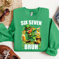 Bruh St. Patrick's Day Six Seven Sweatshirt, 67 Meme Shirt, Funny Six Seven Tee, Meme Shirt, Holiday Gifts, Gift for Kids Men Women