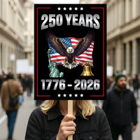 250 Years American Poster Sign, Patriotic 250th Anniversary Decor, Celebrate Independence Liberty National Pride Wall Art USA