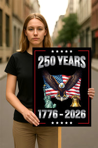 250 Years American Poster Sign, Patriotic 250th Anniversary Decor, Celebrate Independence Liberty National Pride Wall Art USA