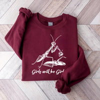 Girls Will Be Girls Shirt, Praying Mantis Shirt, Funny Insect Lover Tee, Entomologist Shirt, Bug Lover Shirt, Gifts for Scientists