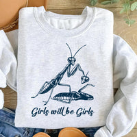 Girls Will Be Girls Shirt, Praying Mantis Shirt, Funny Insect Lover Tee, Entomologist Shirt, Bug Lover Shirt, Gifts for Scientists