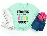 Teaching My Favorite Peeps Shirt, Easter Teacher Shirt, Funny Classroom Peeps Tee, Cute Easter Day Shirt, Easter Gifts, Gifts for Teachers