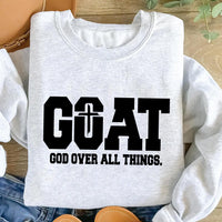 G.O.A.T God Over All Things Shirt, God Over All Things Christian Shirt, Faith Quote Tee, Religious Christian Shirt, Christian Gifts