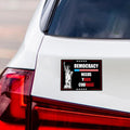Democracy Needs Your Courage Magnet, Anti-Trump Magnet, Equality, Lady Liberty, Democracy Magnet, Anti Racism Vehicle Magnet, 6