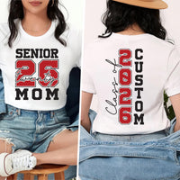Custom Senior 2026 Mom Shirt, Graduation 2026 Mom Shirt, Proud Senior Mom Tee, Class of 2026 Shirt, Graduation Gift, Front Back