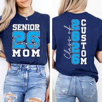 Custom Senior 2026 Mom Sweatshirt, Graduation 2026 Mom Shirt, Proud Senior Mom Tee, Class of 2026 Shirt, Graduation Gift, Front Back
