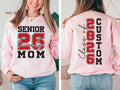 Custom Senior 2026 Mom Sweatshirt, Graduation 2026 Mom Shirt, Proud Senior Mom Tee, Class of 2026 Shirt, Graduation Gift, Front Back